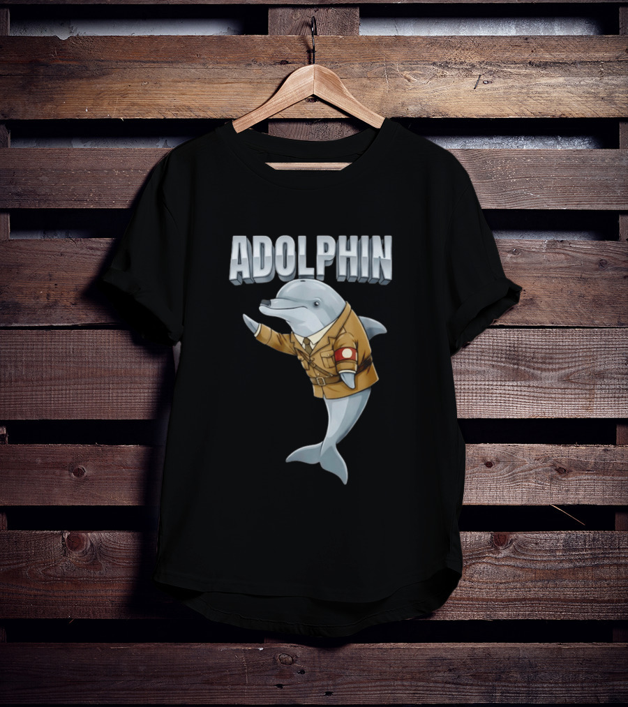 Adolphin Adolf Hitler Dolphin T-Shirt