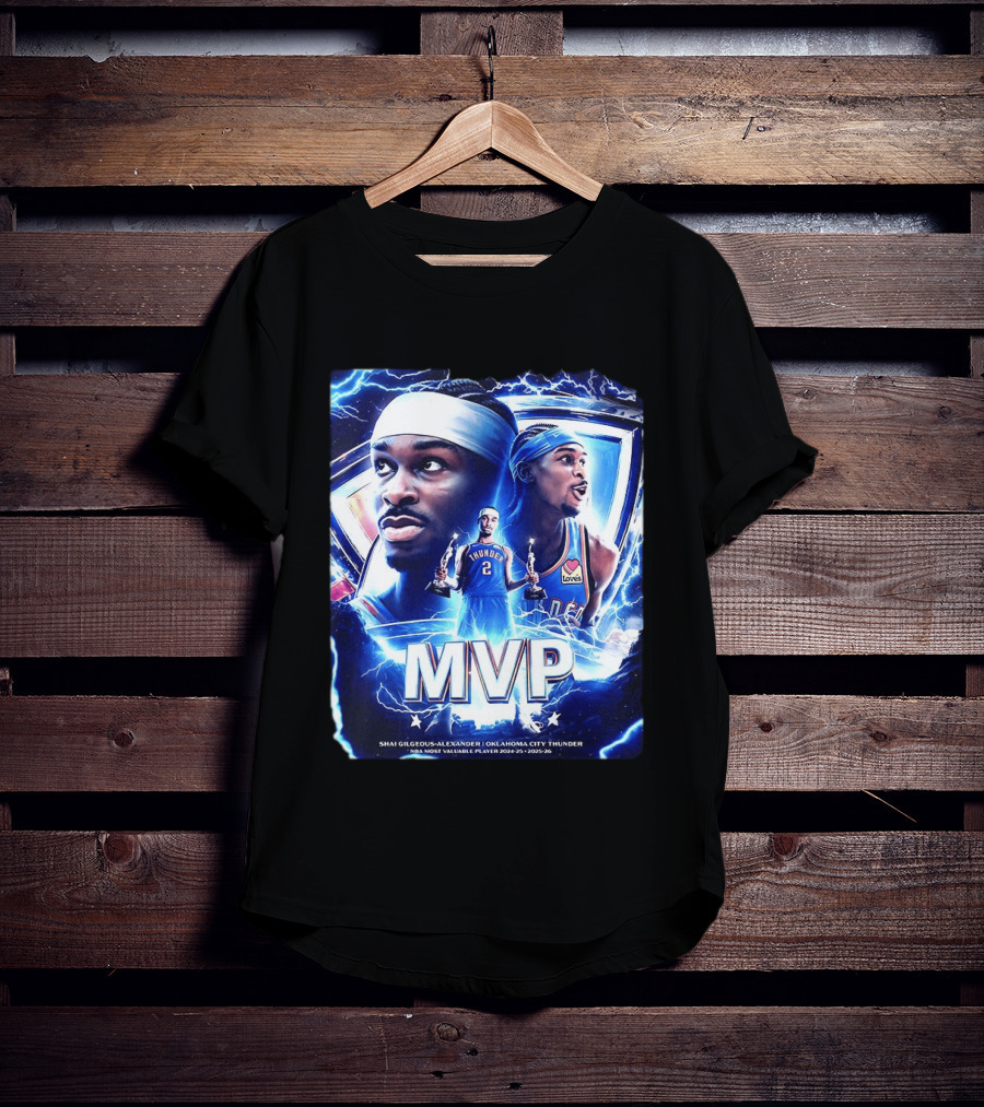 Shai Gilgeous Alexander Oklahoma City Thunder MVP NBA Most Valuable Player 2024 25 2025 26 T-Shirt