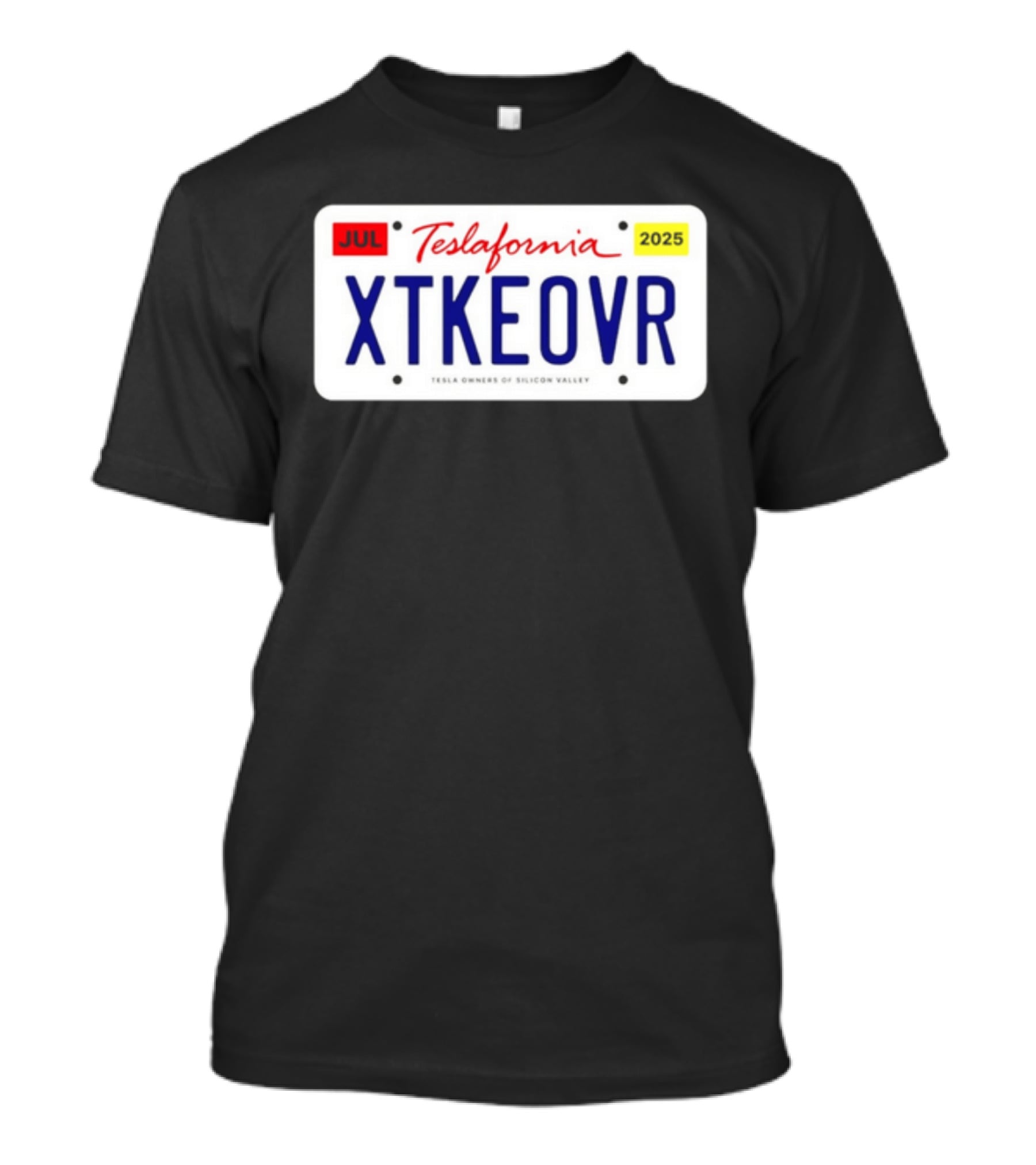 Teslafornia XTKEOVR License Plate 2025 T-Shirt