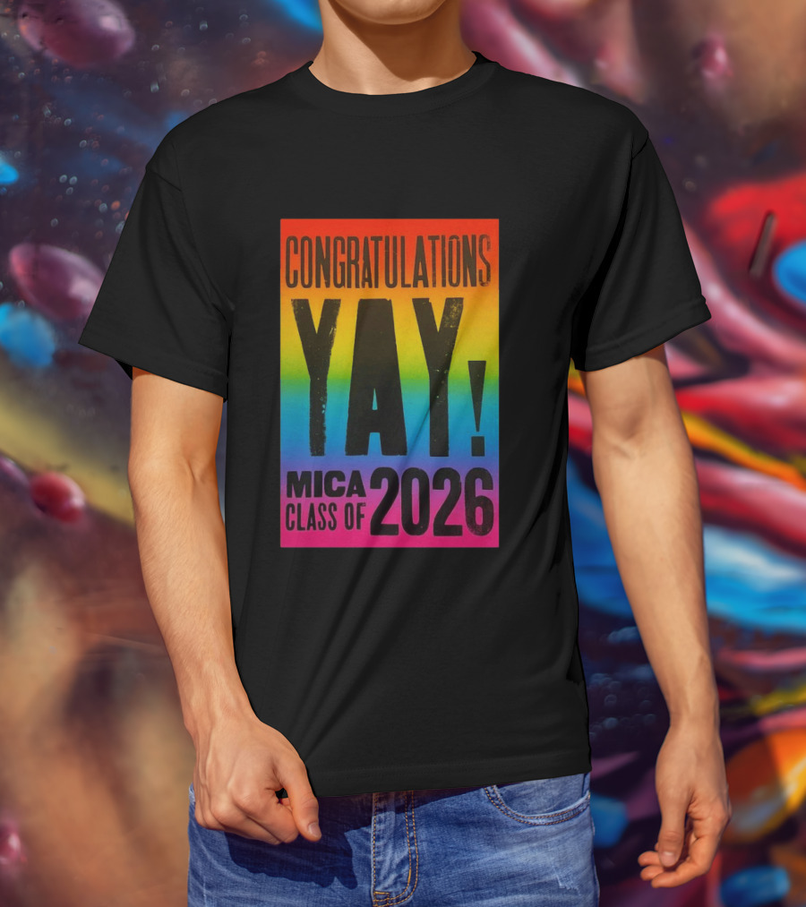 Congratulations Yay Mica Class Of 2026 Rainbow T-Shirt
