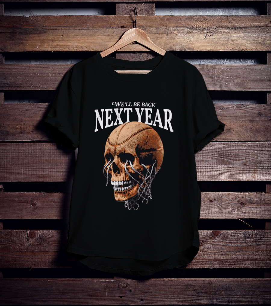 Minnesota Timberwolves Skull We'll Be Back Next Year Basketball Net T-Shirt