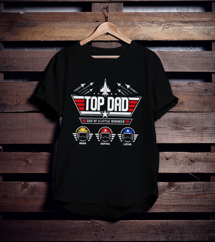 Top Dad Dad Of 3 Little Wingmen Jet Pilot Helmets Noah Sophia Lucas T-Shirt