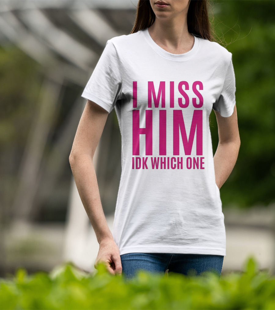 Jayda Cheaves I Miss Him IDK Which One Pink T-Shirt