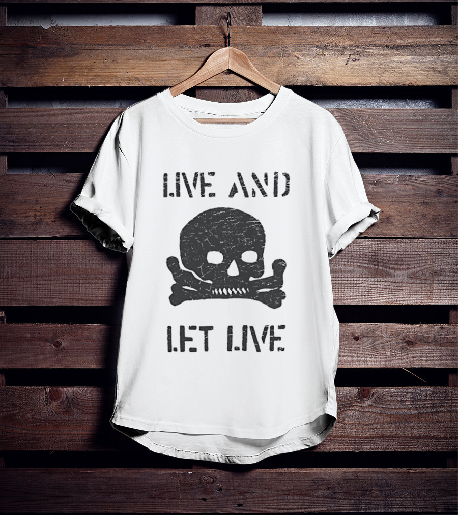 Live And Let Live Skull Crossbones Chase Adams T-Shirt