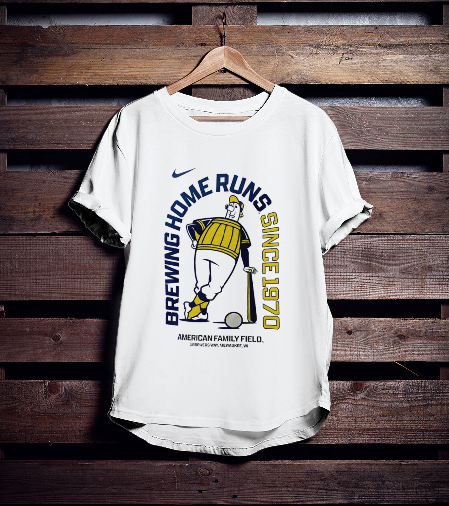 Nike Brewing Home Runs Since 1970 American Family Field Milwaukee Brewers T-Shirt