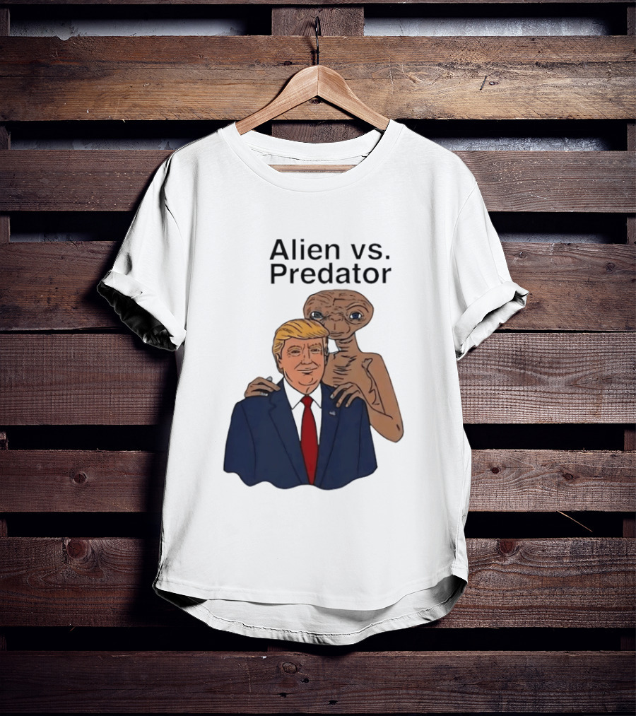 Alien Vs Predator Donald Trump ET Parody Fashion T-Shirt
