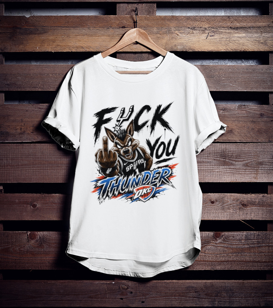 Spurs Vs Thunder F*** You Thunder OKC Rivalry Mascot Gesture T-Shirt