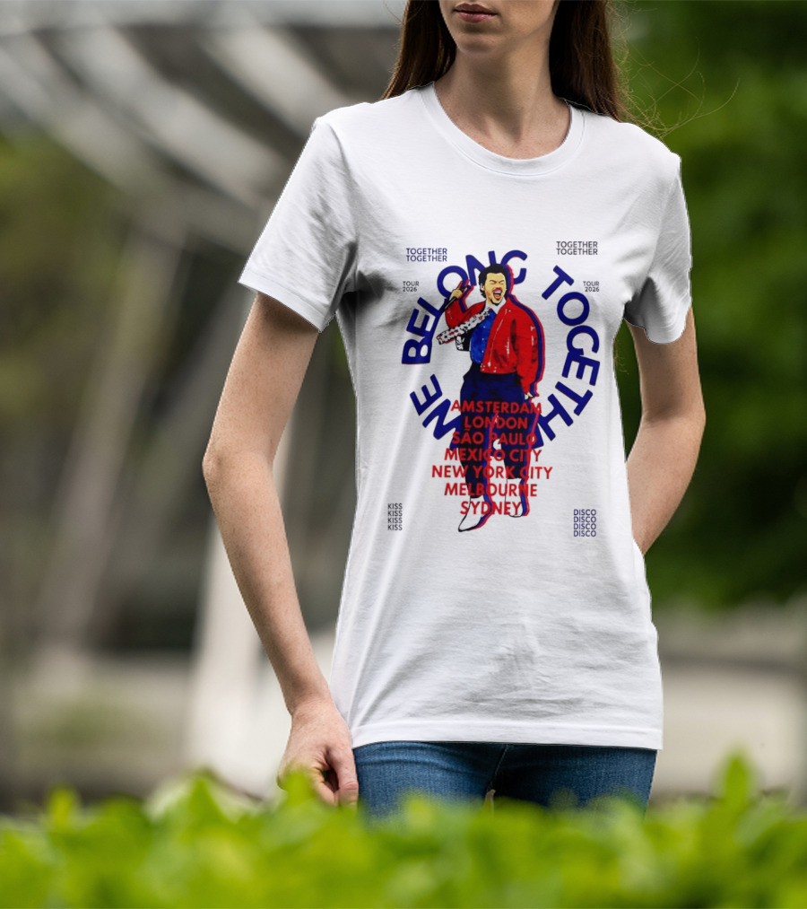 Together We Belong Tour 2026 Cities Amsterdam London Sao Paulo Mexico City New York Melbourne Sydney T-Shirt