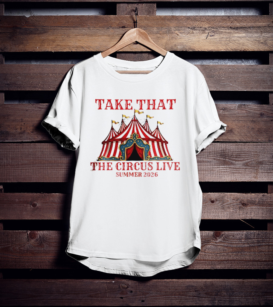 Take That The Circus Live Summer 2026 T-Shirt