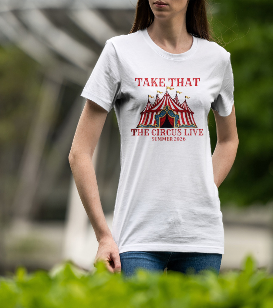 Take That The Circus Live Summer 2026 T-Shirt