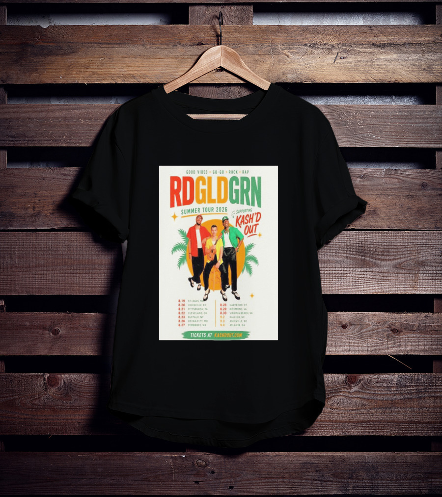 RDGLDGRN Summer Tour 2026 Good Vibes Go Go Rock Rap Supporting Kash'd Out T-Shirt