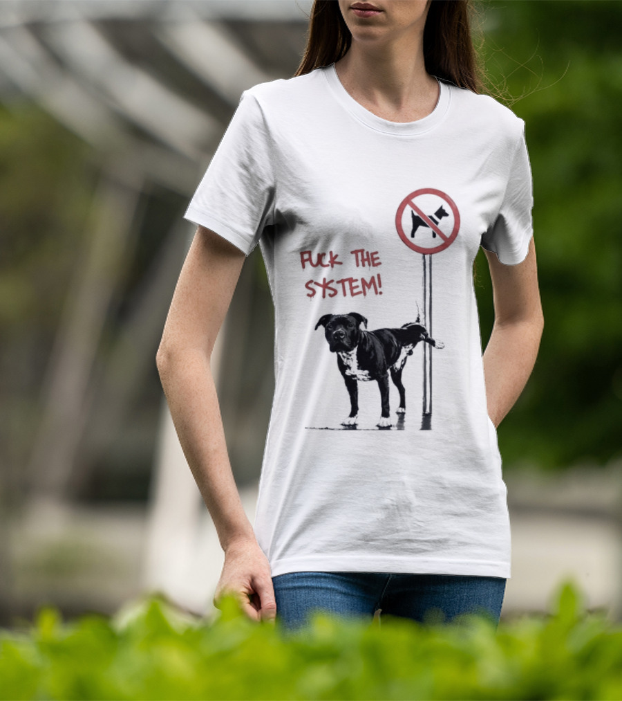 Fuck The System Anti Dog Sign Pitbull T-Shirt