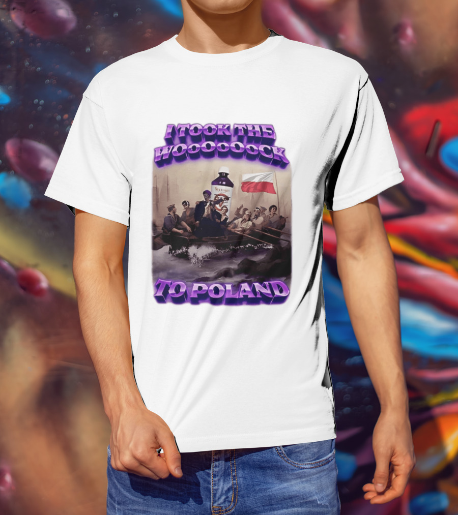 I Took The Wock To Poland Bold Letters Polish Flag Boat Scene T-Shirt