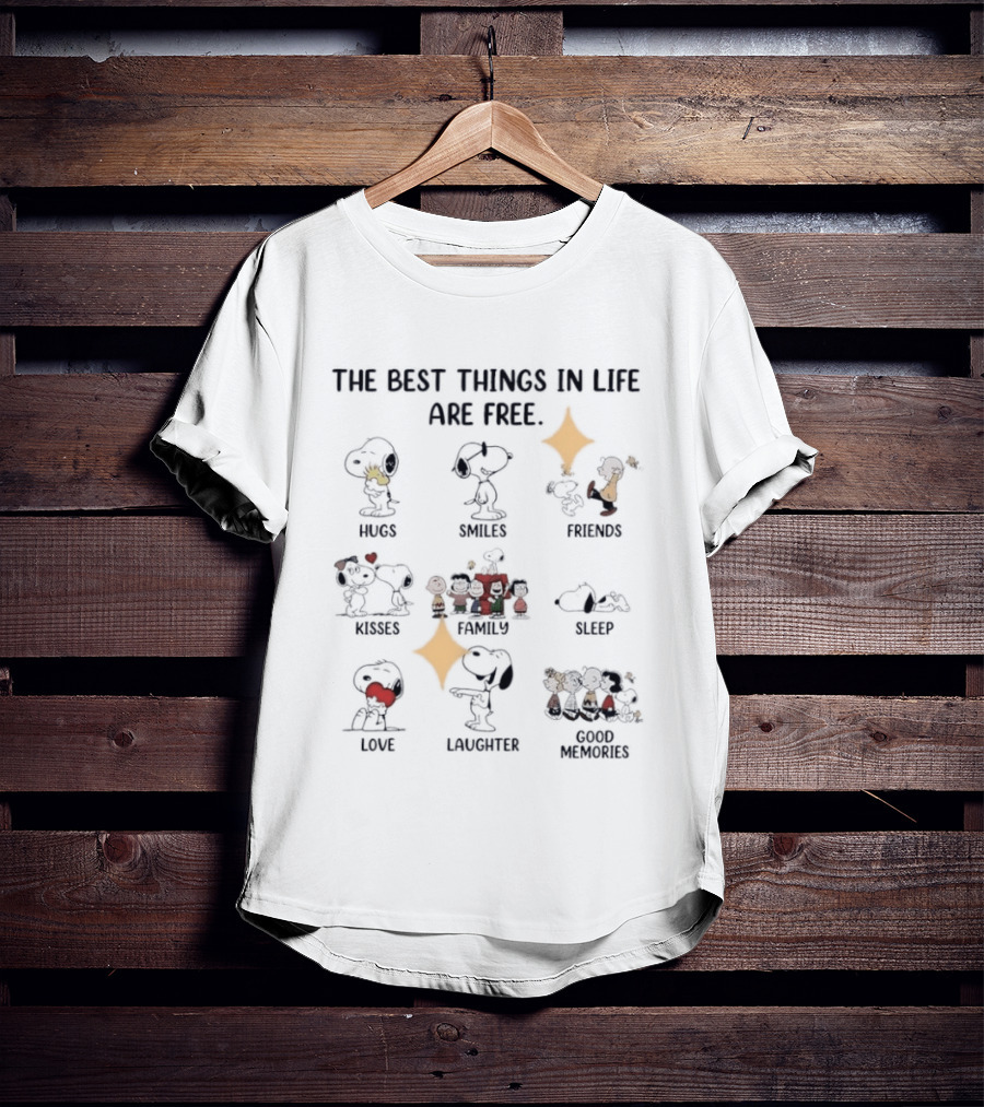 Peanuts Gang The Best Things In Life Are Free Hugs Smiles Friends Kisses Sleep Love Laughter Good Memories T-Shirt