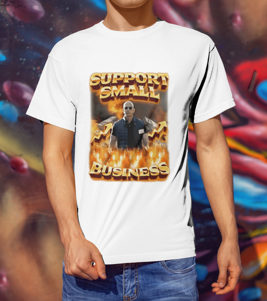 Support Small Business Man On Fire Symbolizing Success T-Shirt