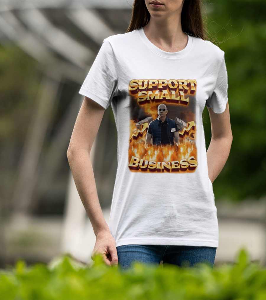 Support Small Business Man On Fire Symbolizing Success T-Shirt