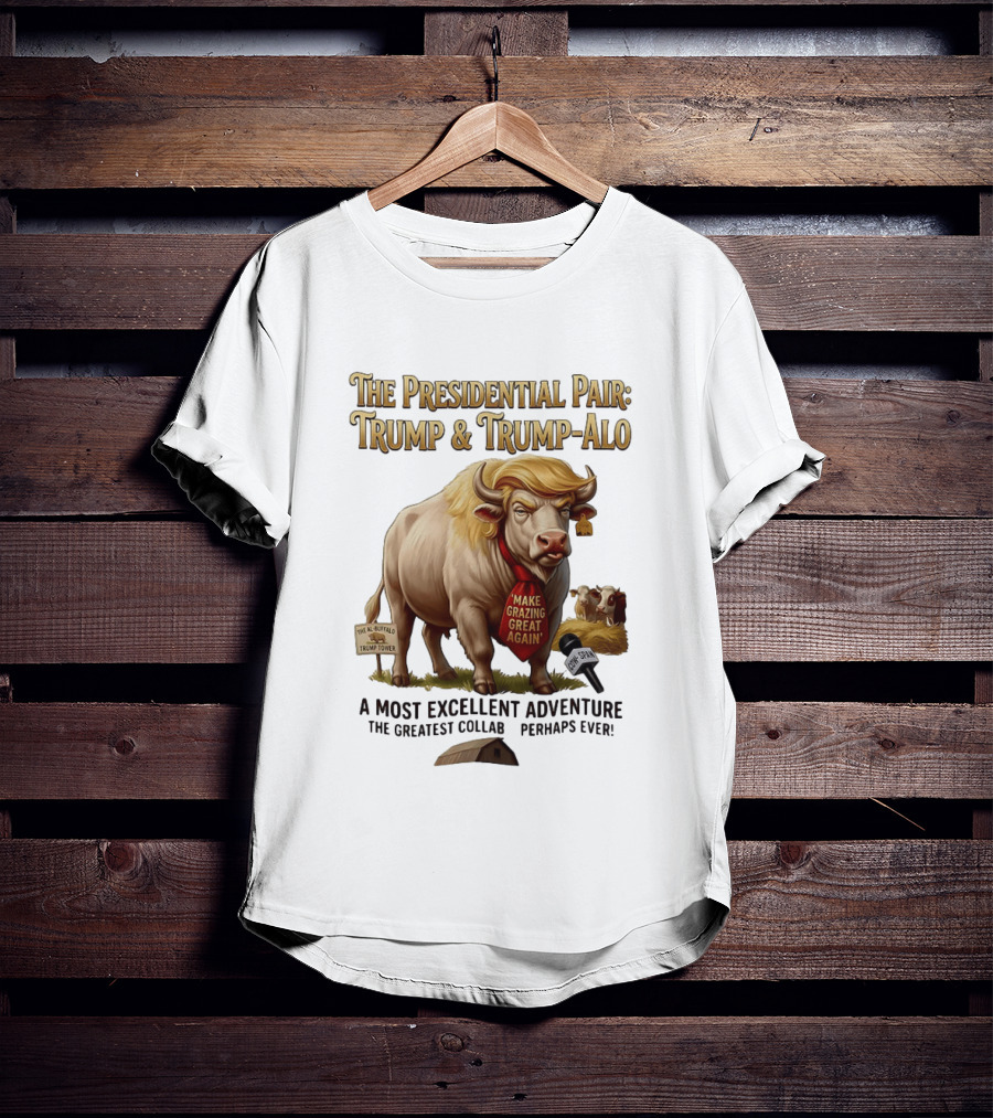 The Presidential Pair Trump And Trump Alo Make Grazing Great Again Adventure T-Shirt