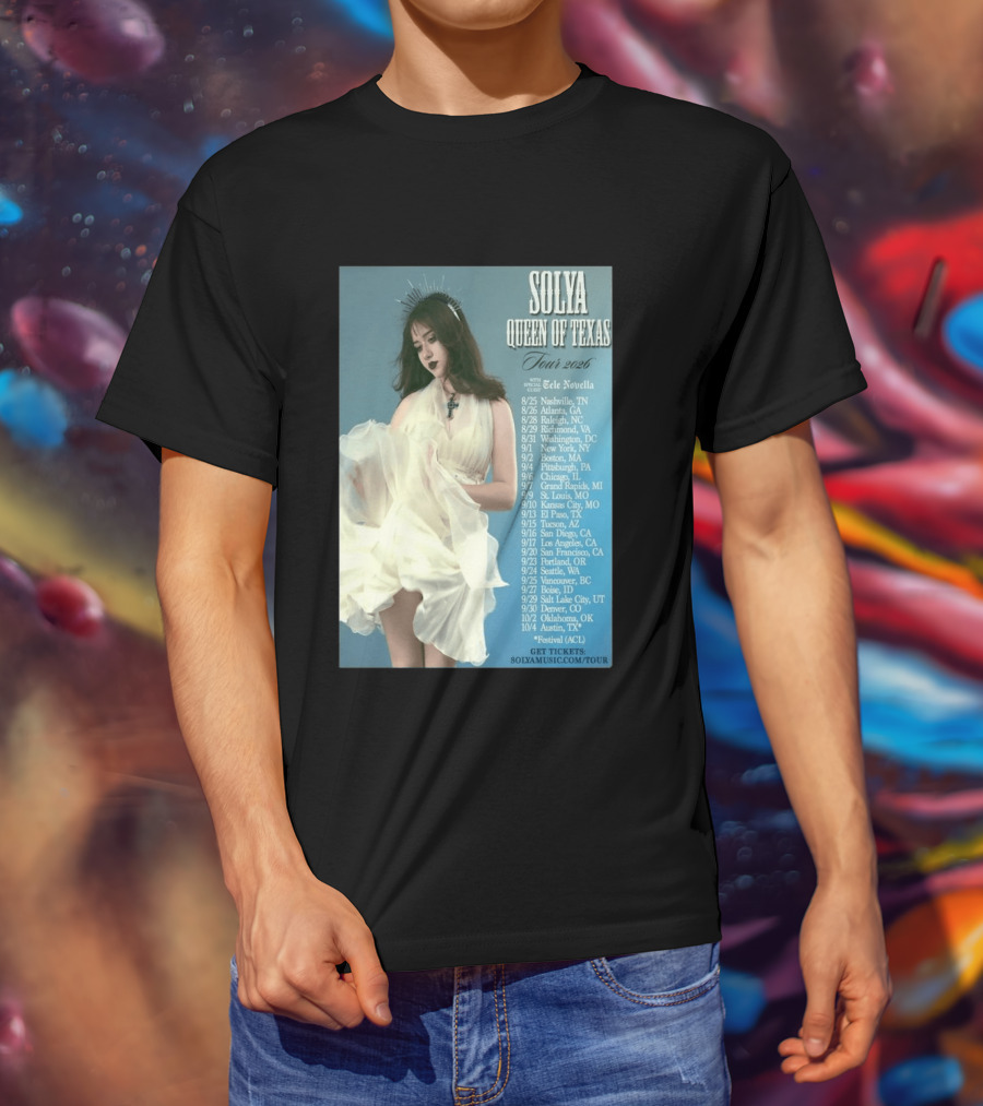 Solya Queen Of Texas Tour 2026 With Special Guest Tele Novella T-Shirt