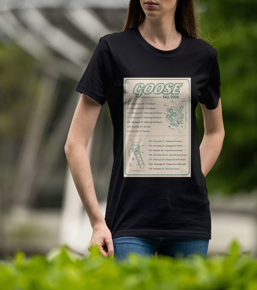 Goose Fall 2026 Milwaukee Nashville Uncasville Charlottesville Pittsburgh Tour Dates T-Shirt