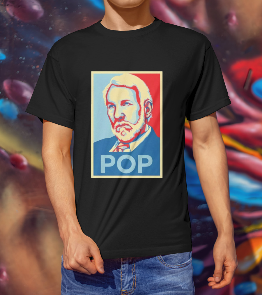 POP Gregg Popovich San Antonio Spurs Hope T-Shirt