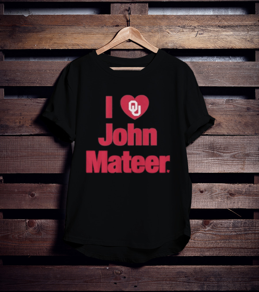 Oklahoma Football I Heart OU John Mateer T-Shirt