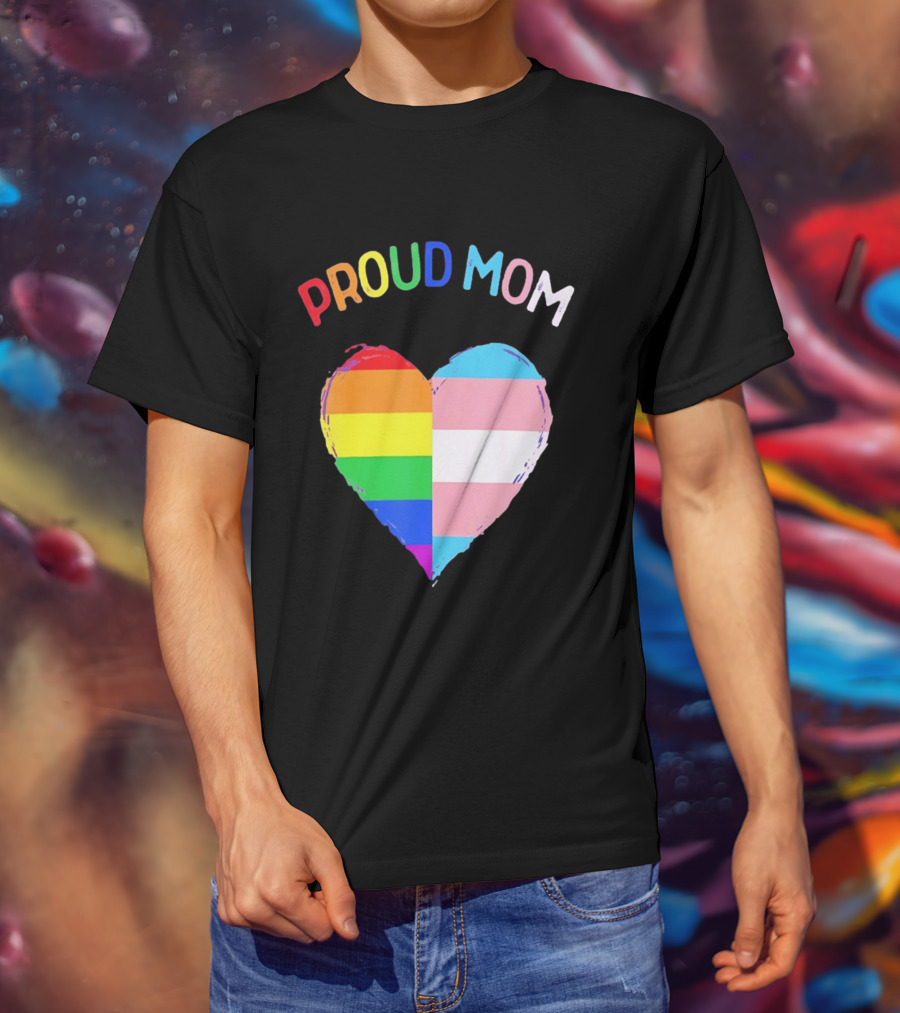 Proud Mom LGBTQ+ Transgender Heart Rainbow T-Shirt