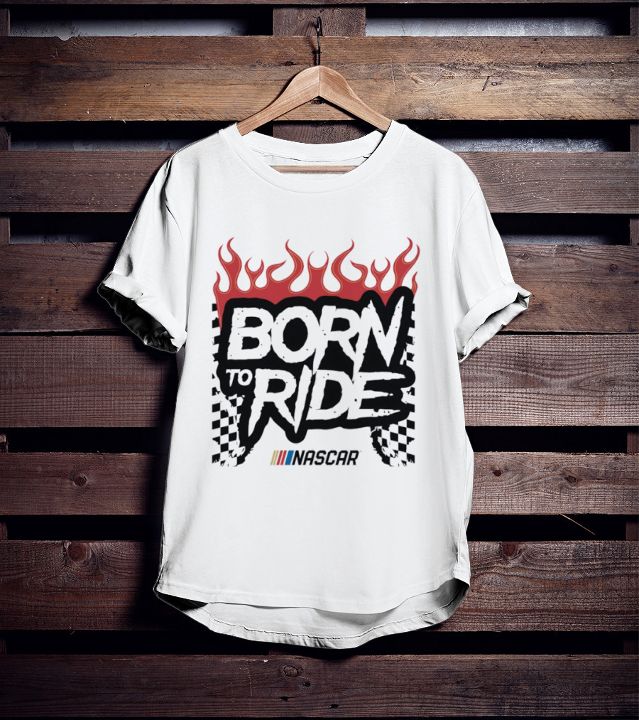 Born To Ride NASCAR Flames Checkered Flag Racing T-Shirt