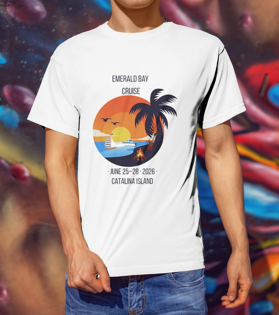 Emerald Bay Cruise June 25 28 2026 Catalina Island Sunset Palm Tree Boat Bonfire T-Shirt