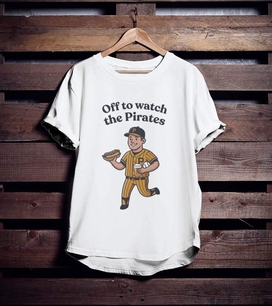 Off To The Pirates Pittsburgh Pirates Baseball Fan T-Shirt