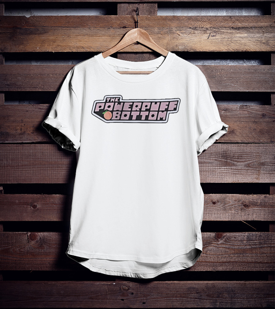 The Power Puff Bottom Peach Parody Gender T-Shirt