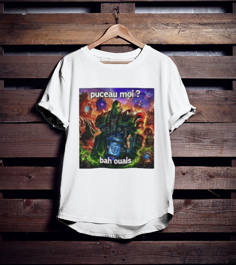 Thrall World Of Warcraft Puceau Moi Bah Ouais T-Shirt