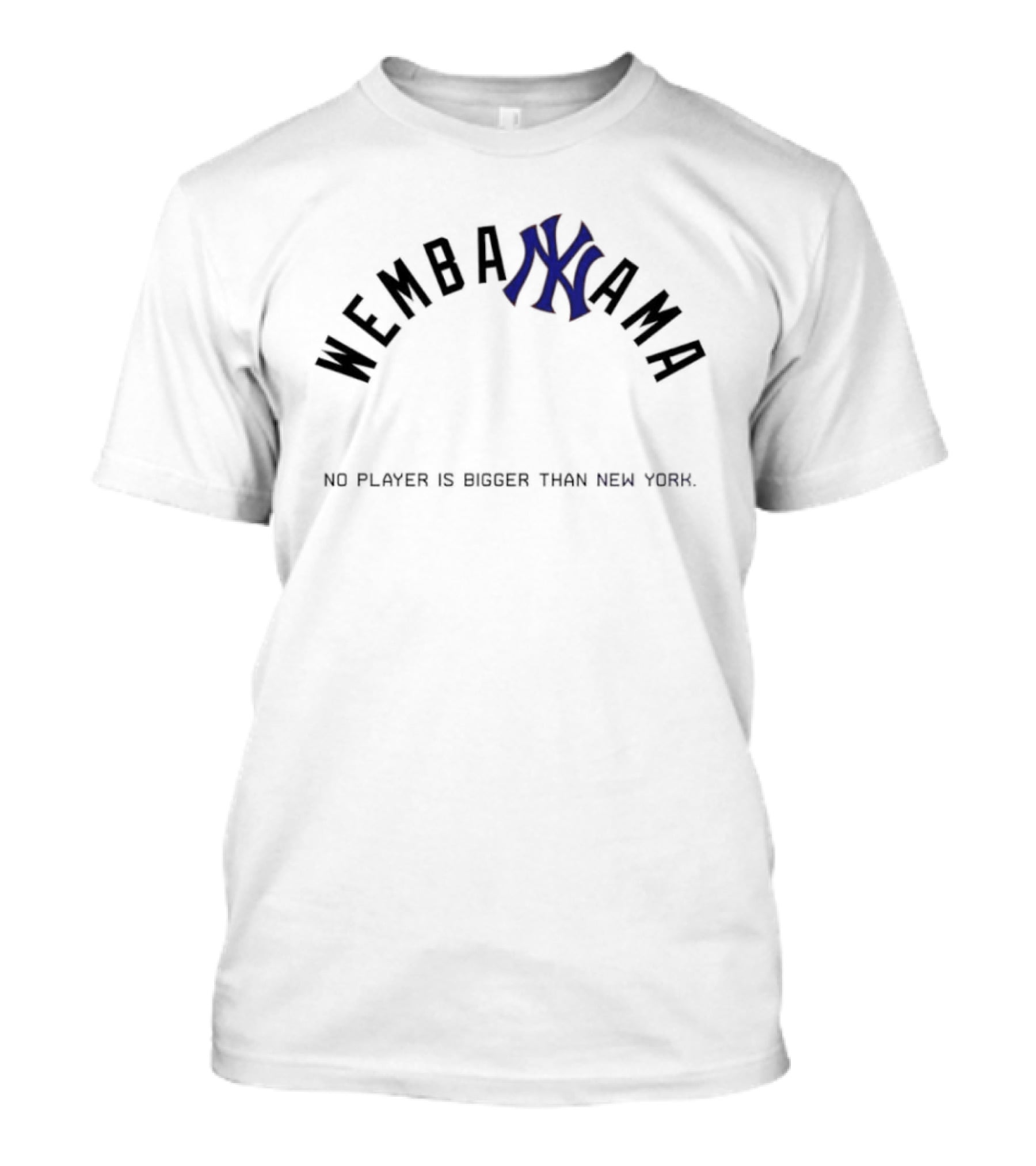 Victor Wembanyama New York Knicks No Player Is Bigger Than New York T-Shirt