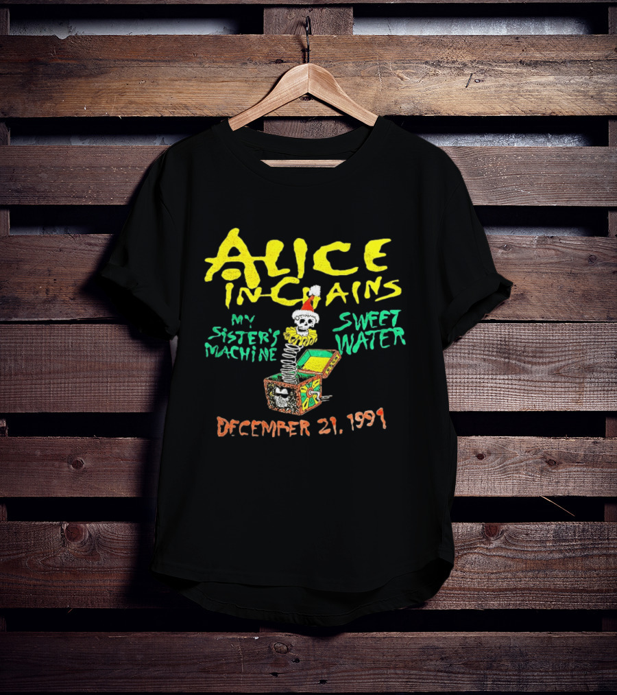 Alice In Chains My Sister's Machine Sweetwater December 21 1991 T-Shirt