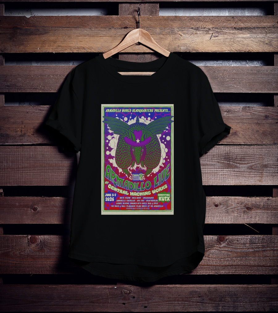 Armadillo World Headquarters Presents Armadillo Live At Central Machine Works June 5 7 2026 Benefiting KUTX T-Shirt