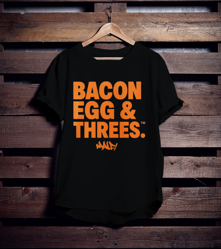 Bacon Egg And Threes Munday T-Shirt