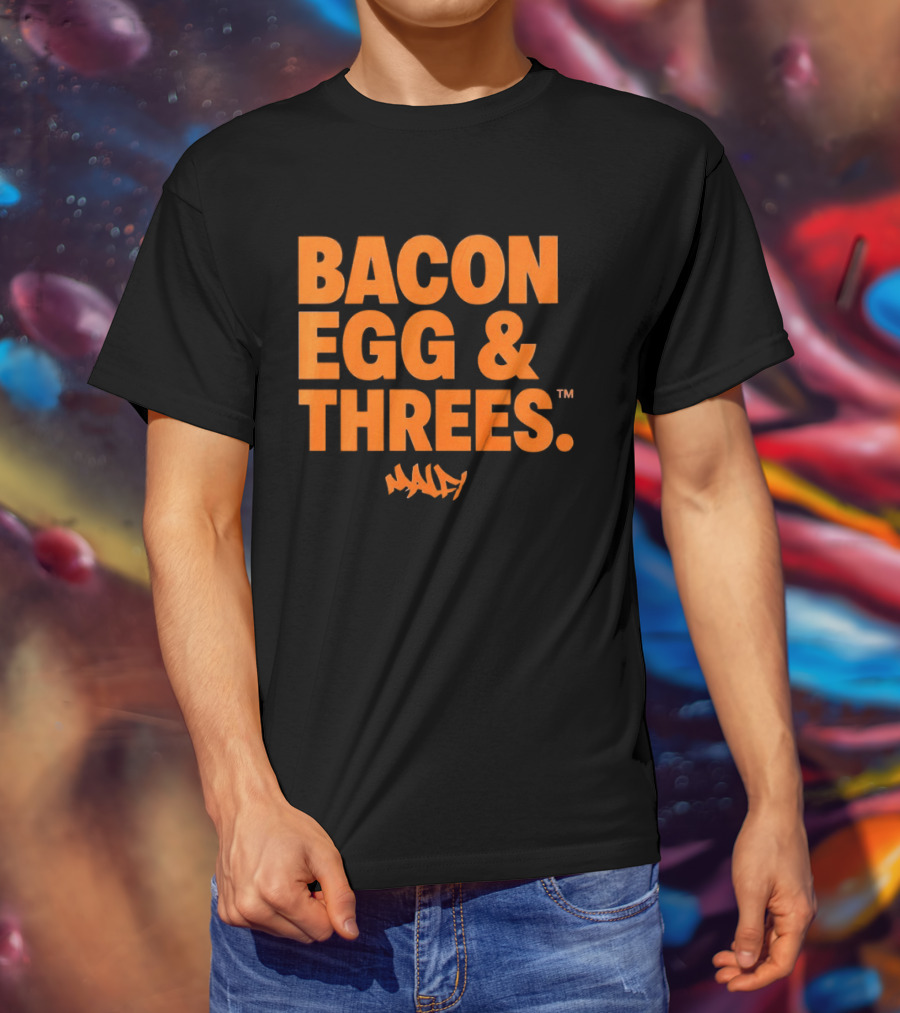 Bacon Egg And Threes Munday T-Shirt