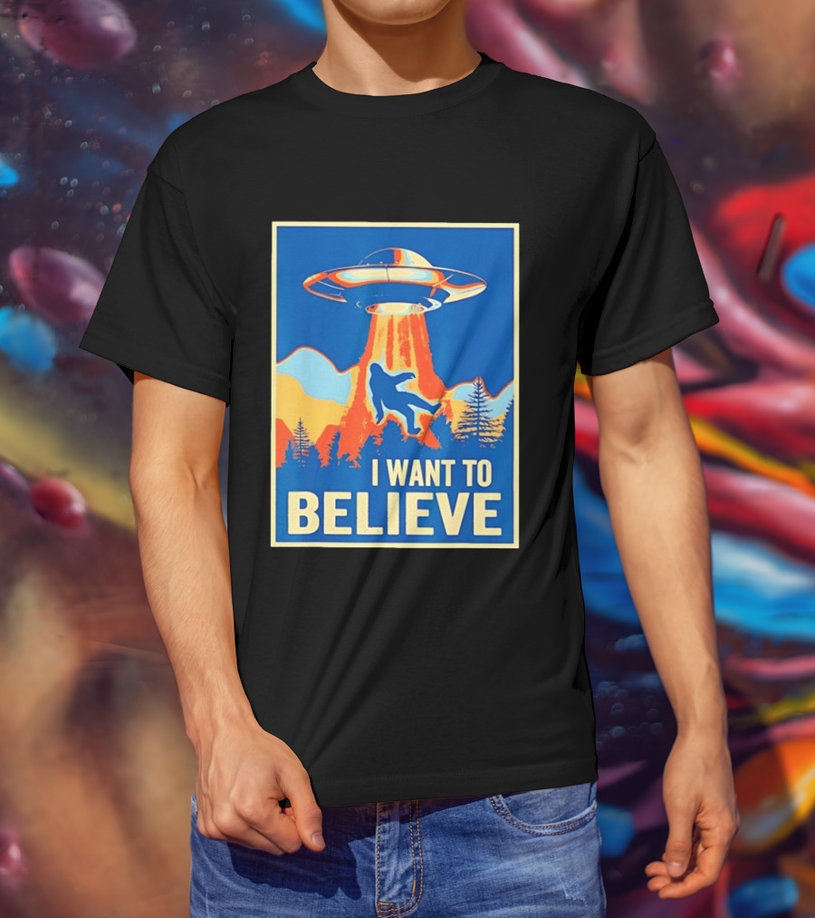 Bigfoot UFO I Want To Believe Sci Fi Television Show T-Shirt