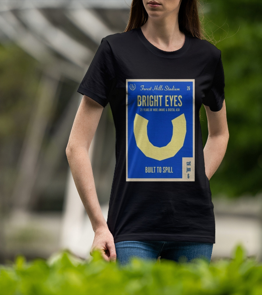 Forest Hills Stadium Bright Eyes 21 Years Of Wide Awake And Digital Ash Built To Spill June 6 T-Shirt