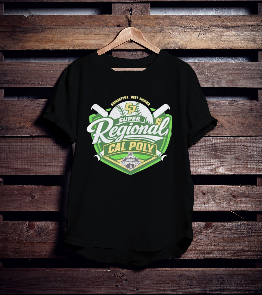 Cal Poly Baseball 2026 Morgantown West Virginia Super Regional NCAA Championship Bound T-Shirt