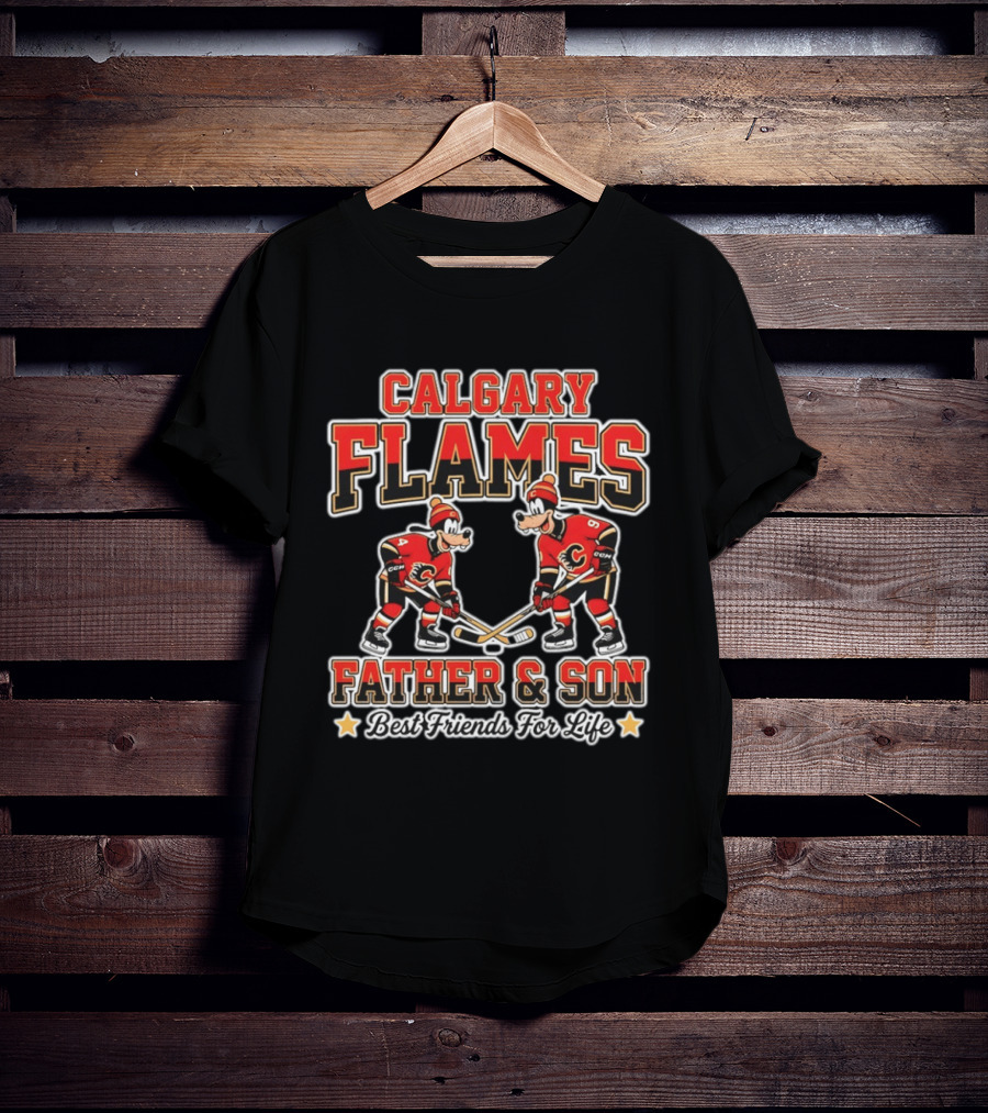 Calgary Flames Goofy Father And Son Best Friends For Life T-Shirt