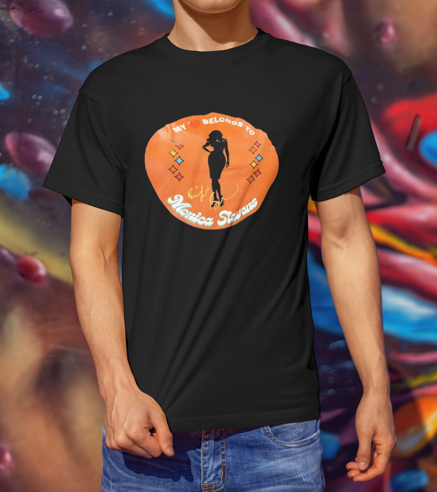 My Heart Belongs To Monica Stevens Silhouette And Signature T-Shirt