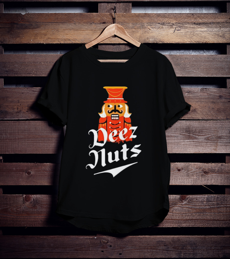 Nutcracker Deez Nuts Christmas Humor Wordplay Novelty T-Shirt