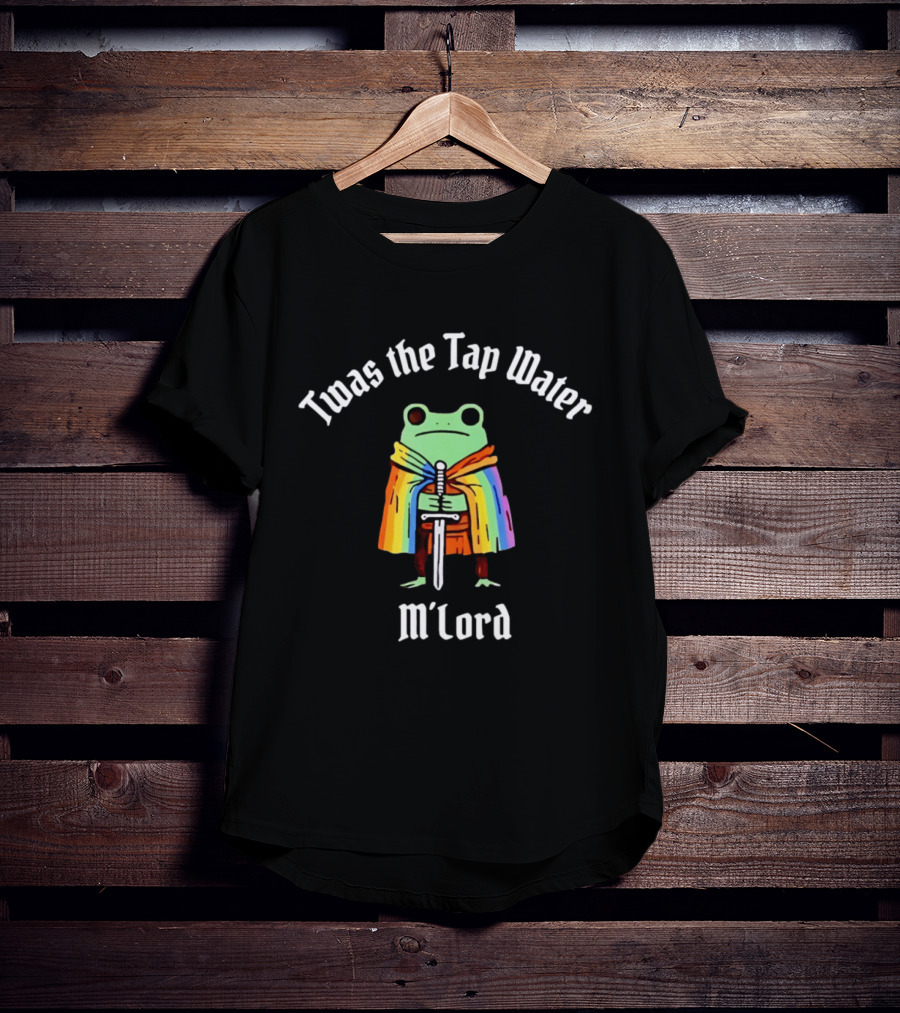 Twas The Tap Water M Lord Frog Knight Rainbow Cape Pride T-Shirt