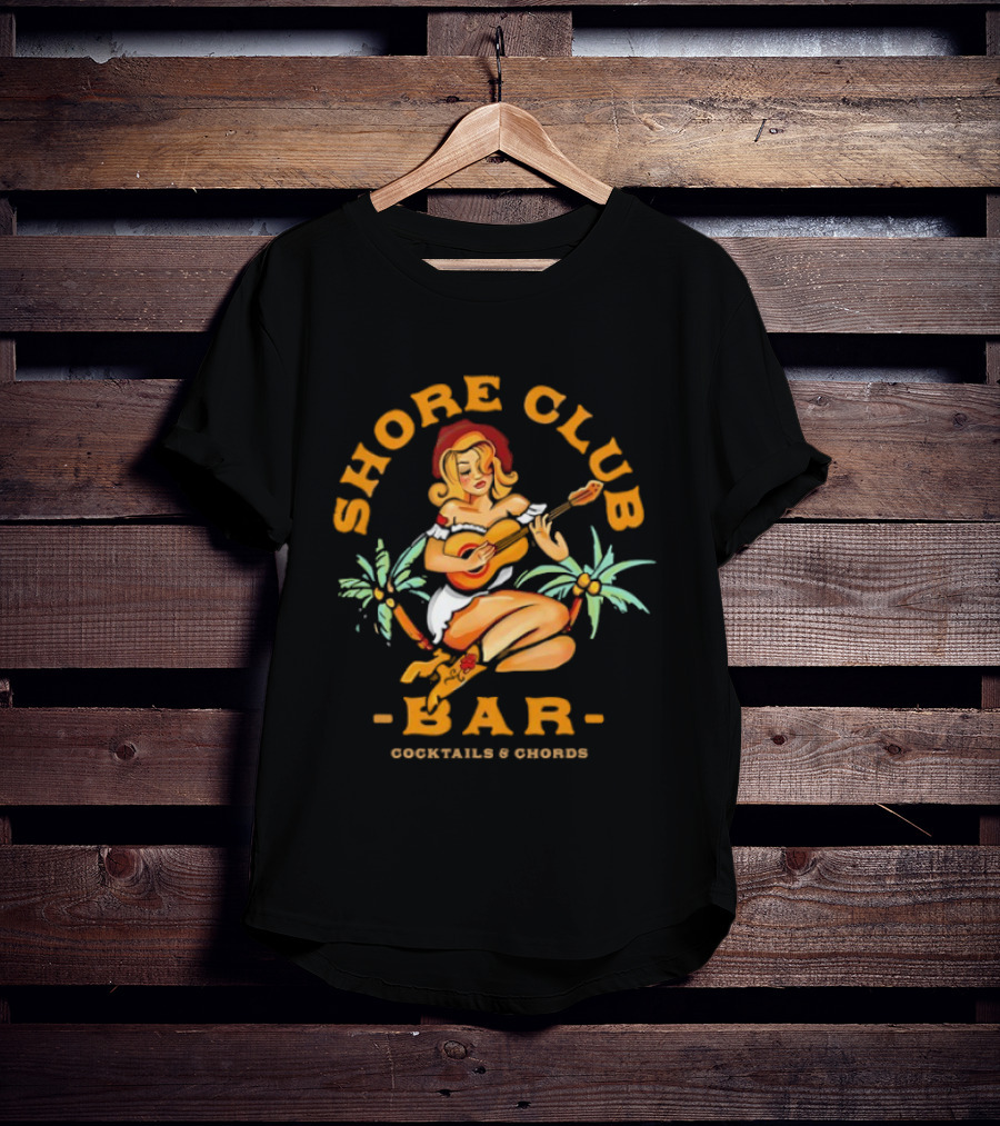 Beautiful Girl Playing Guitar Shore Club Bar Cocktails And Dreams T-Shirt