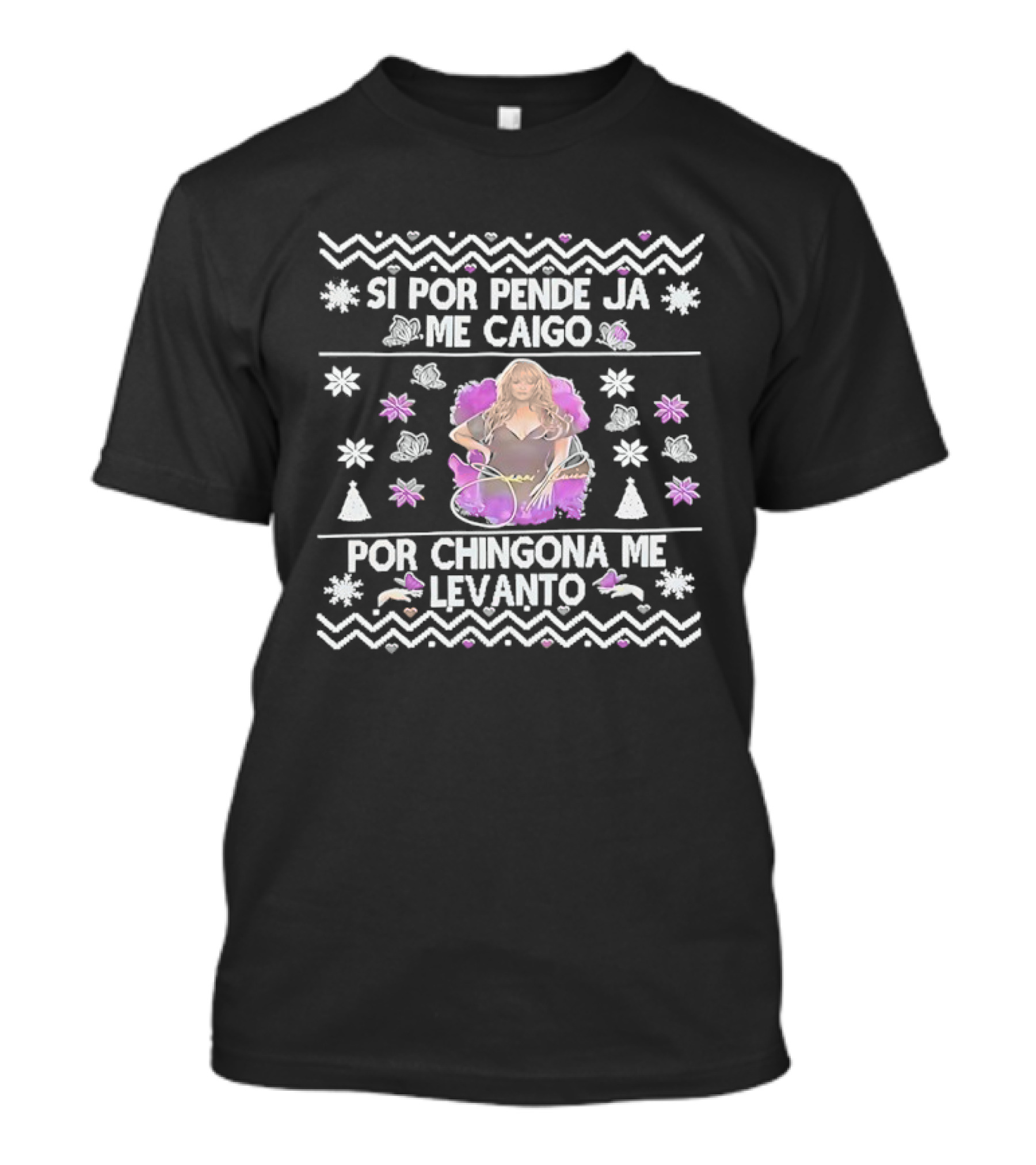 Jenni Rivera Si Por Pende Ja Me Caigo Por Chingona Me Levanto Ugly Christmas T-Shirt