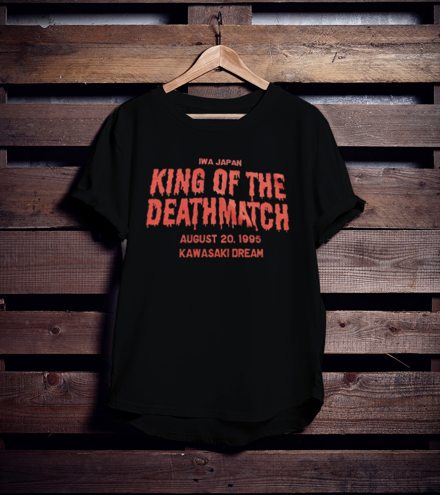 IWA Japan King Of The Deathmatch August 20 1995 Kawasaki Dream Match T-Shirt