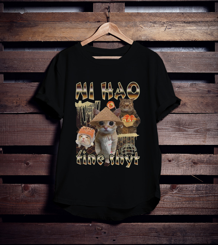 Ni Hao Fine Shyt Funny Cat Sushi Theme T-Shirt