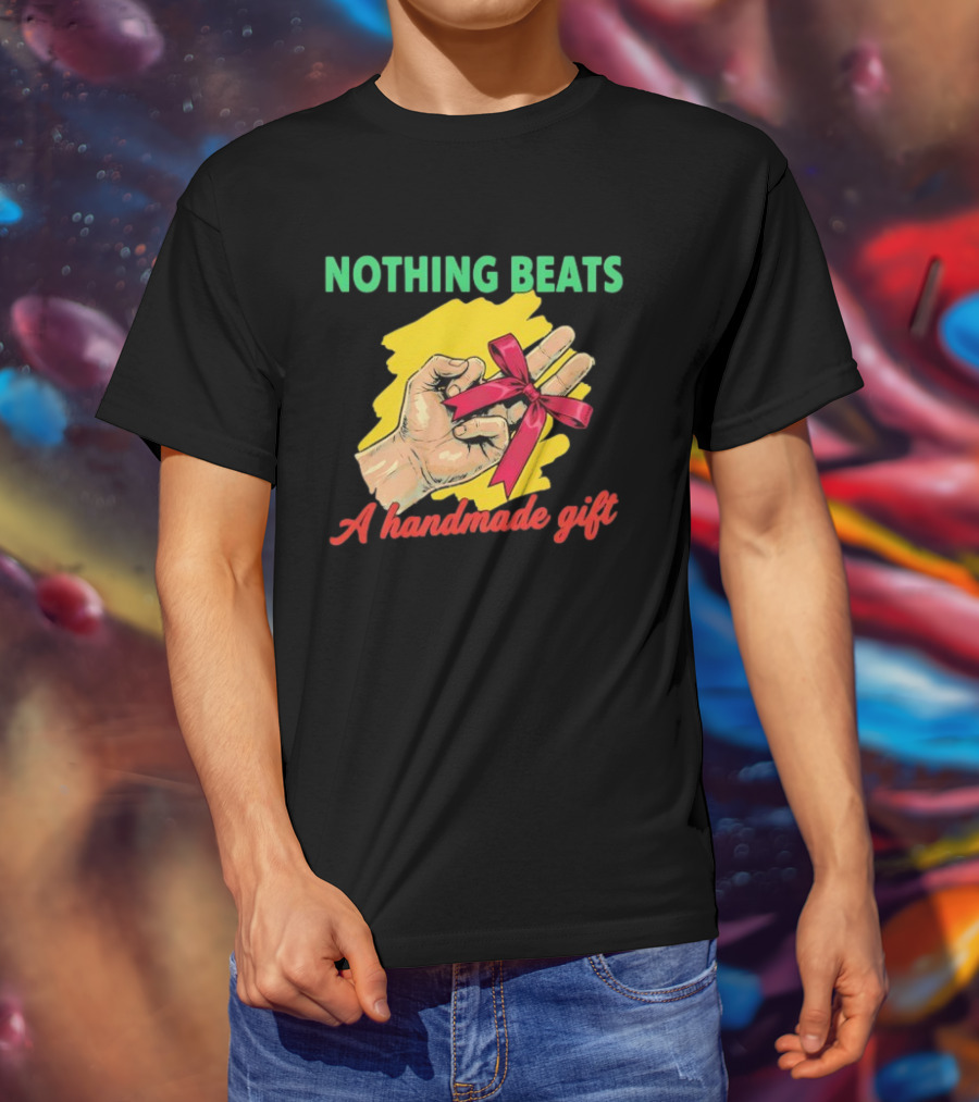 Nothing Beats A Handmade Gift Red Ribbon Hand Drawing T-Shirt