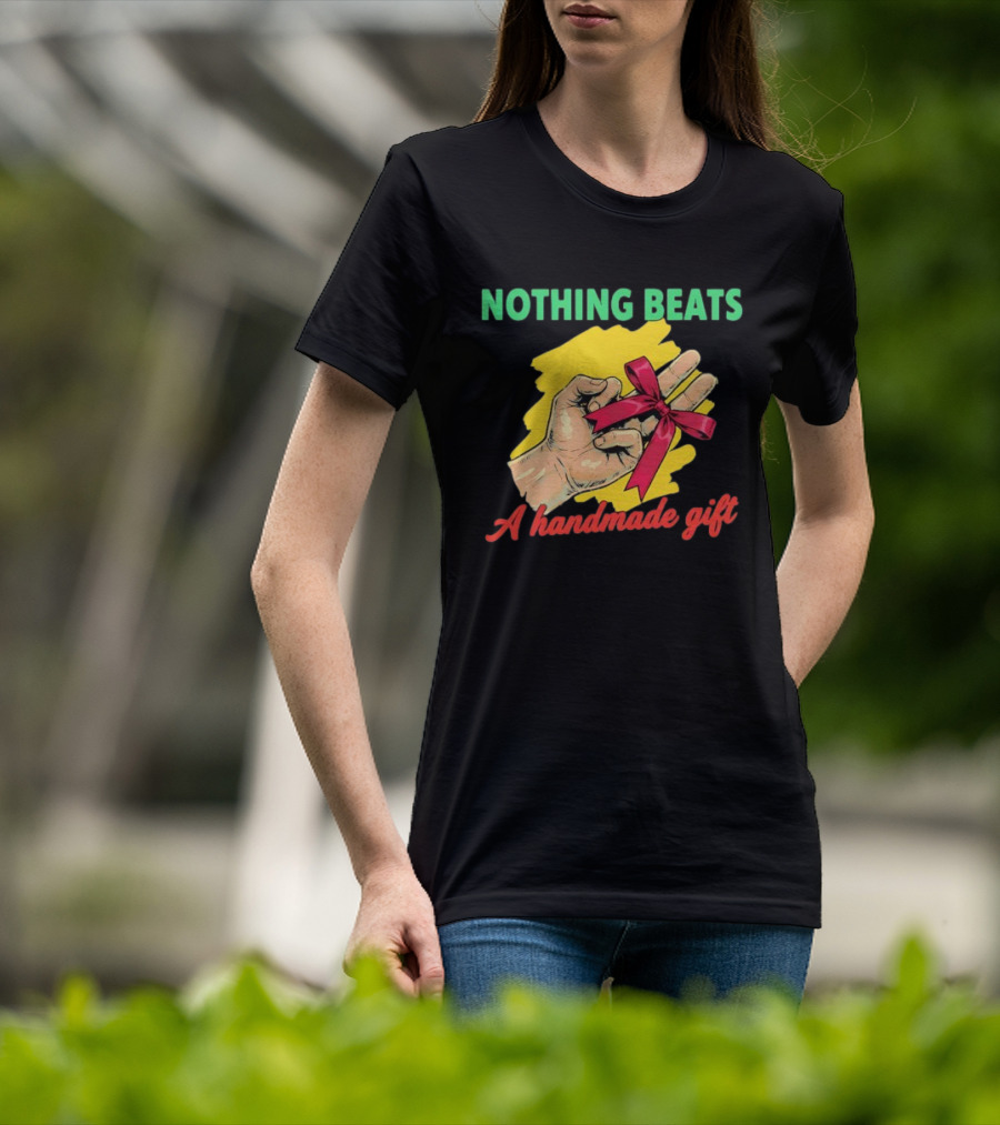 Nothing Beats A Handmade Gift Red Ribbon Hand Drawing T-Shirt
