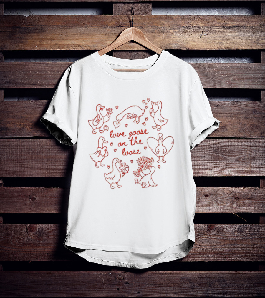 Valentine Love Goose On The Loose Hearts And Cute Drawings T-Shirt